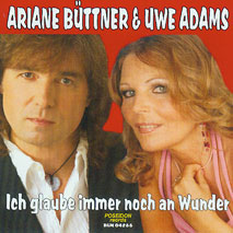 Ich glaube immer noch an Wunder - Duett mit Uwe Adams